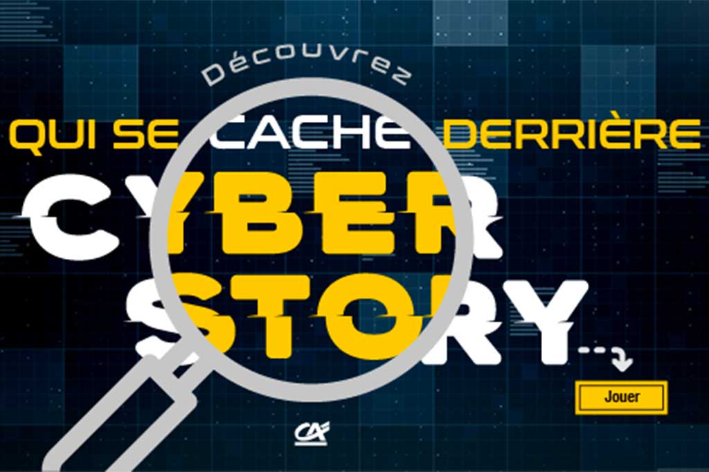 CyberStory Crédit Agricole Cybersécurité, dispositif digital 2